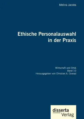 Ethische Personalauswahl in der Praxis
