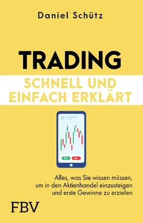 Trading schnell und einfach erklärt