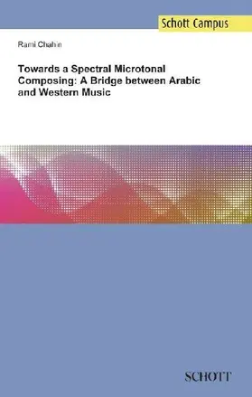 Towards a Spectral Microtonal Composing: A Bridge between Arabic and Western Music