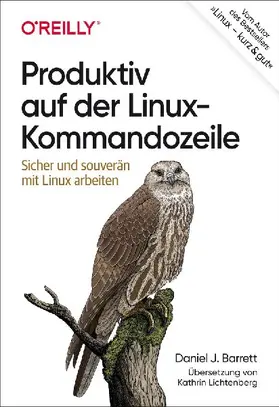 Produktiv auf der Linux-Kommandozeile