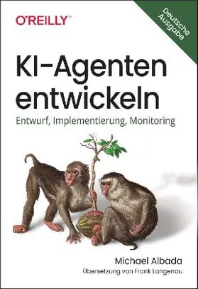 KI-Agenten entwickeln