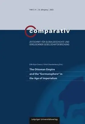 The Ottoman Empire and the „Germansphere“ in the Age of Imperialism