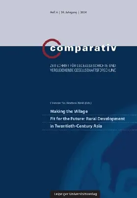 Making the Village Fit for the Future: Rural Development in Twentieth-Century Asia