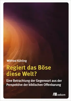 Regiert das Böse diese Welt?