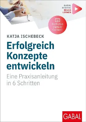 Erfolgreich Konzepte entwickeln
