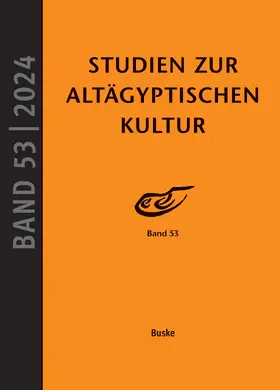 Studien zur Altägyptischen Kultur Band 53
