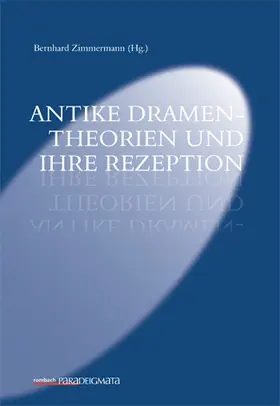 Antike Dramentheorien und ihre Rezeption