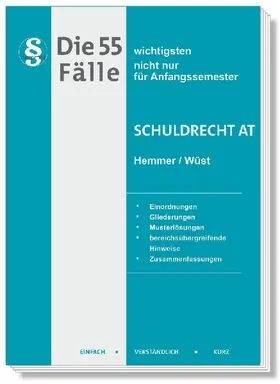 Die 55 wichtigsten Fälle Schuldrecht AT