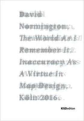 The World As I Remem­ber It