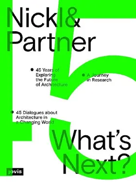 Nickl & Partner - What's Next? (English edition)