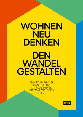Wohnen neu denken – den Wandel gestalten