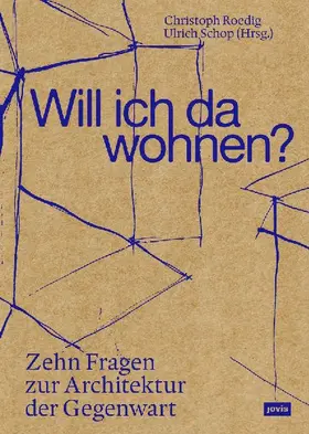 Will ich da wohnen?