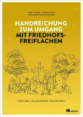 Handreichung zum Umgang mit Friedhofsfreiflächen
