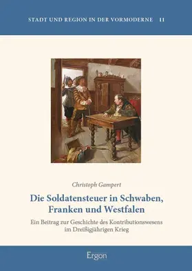 Die Soldatensteuer in Schwaben, Franken und Westfalen