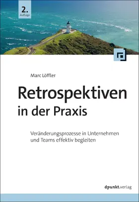 Retrospektiven in der Praxis