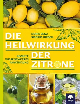 Die Heilwirkung der Zitrone