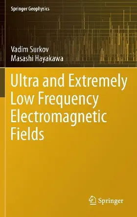 Ultra and Extremely Low Frequency Electromagnetic Fields