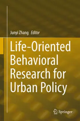 Life-Oriented Behavioral Research for Urban Policy