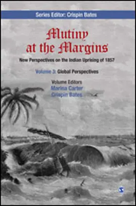 Mutiny at the Margins: New Perspectives on the Indian Uprising of 1857