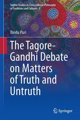 The Tagore-Gandhi Debate on Matters of Truth and Untruth