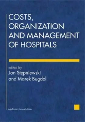 Costs, Organization, and Management of Hospitals