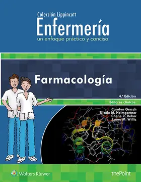 Colección Lippincott Enfermería. Un enfoque práctico y conciso