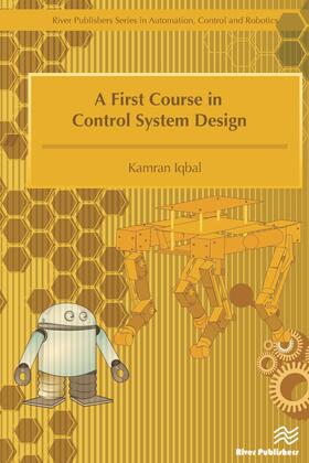 A First Course in Control System Design