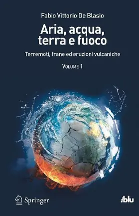 Aria, acqua, terra e fuoco - Volume I