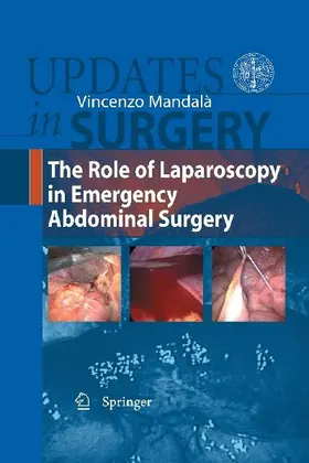 The Role of Laparoscopy in  Emergency Abdominal Surgery