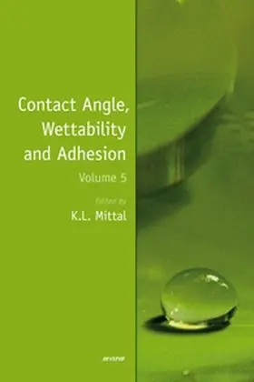 Contact Angle, Wettability and Adhesion, Volume 5