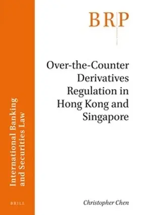 Over-The-Counter Derivatives Regulation in Hong Kong and Singapore