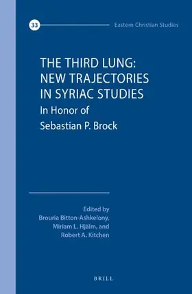 The Third Lung: New Trajectories in Syriac Studies