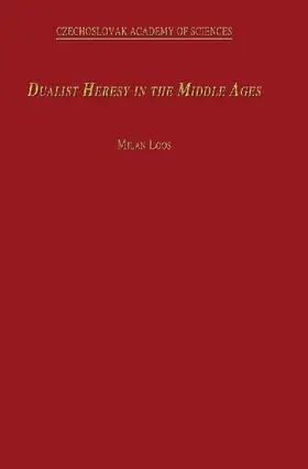 Dualist Heresy in the Middle Ages
