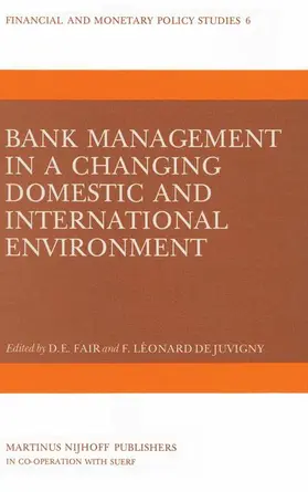 Bank Management in a Changing Domestic and International Environment: The Challenges of the Eighties