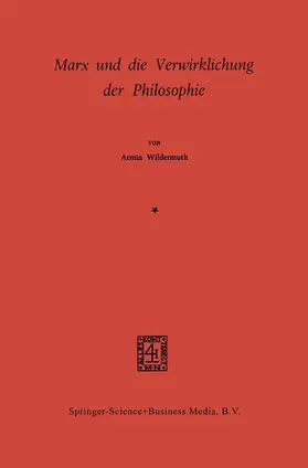 Marx und die Verwirklichung der Philosophie