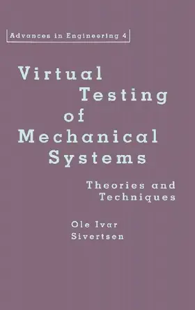 Virtual Testing of Mechanical Systems
