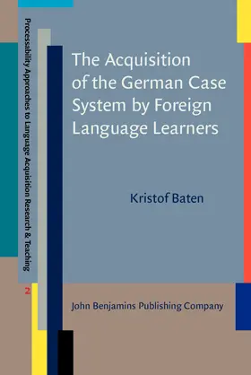 The Acquisition of the German Case System by Foreign Language Learners