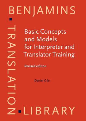 Basic Concepts and Models for Interpreter and Translator Training