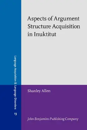Aspects of Argument Structure Acquisition in Inuktitut