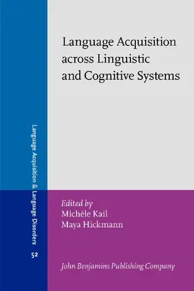 Language Acquisition across Linguistic and Cognitive Systems