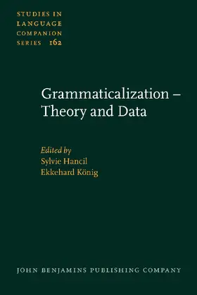 Grammaticalization – Theory and Data