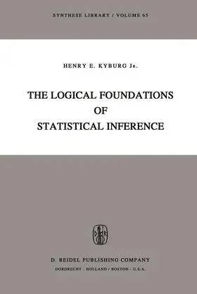 The Logical Foundations of Statistical Inference