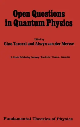 Open Questions in Quantum Physics