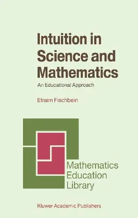 Intuition in Science and Mathematics
