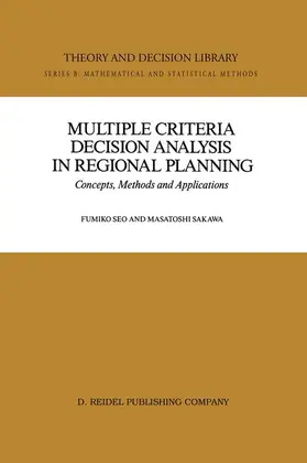 Multiple Criteria Decision Analysis in Regional Planning