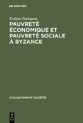 Pauvreté économique et pauvreté sociale à Byzance