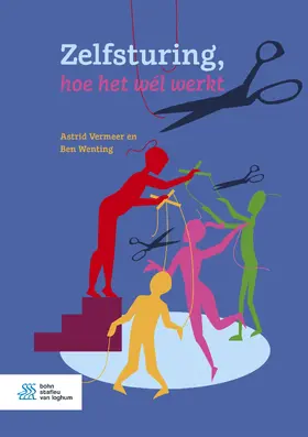 Zelfsturing, hoe het wél werkt