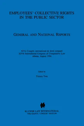 Employees' Collective Rights in the Public Sector: General and National Reports