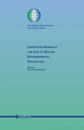 Competing Norms in the Law of Marine Environmental Protection