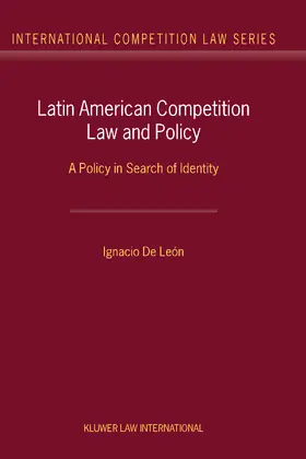 Latin American Competition Law and Policy: A Policy in Search of Identity